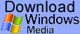 Click here to download Windows Media Player to view our videos